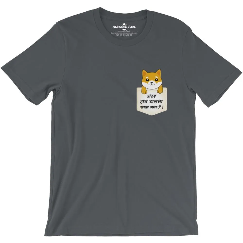 Andar Haath Daalna Shakht Mana Hai Men Round Neck T-shirts