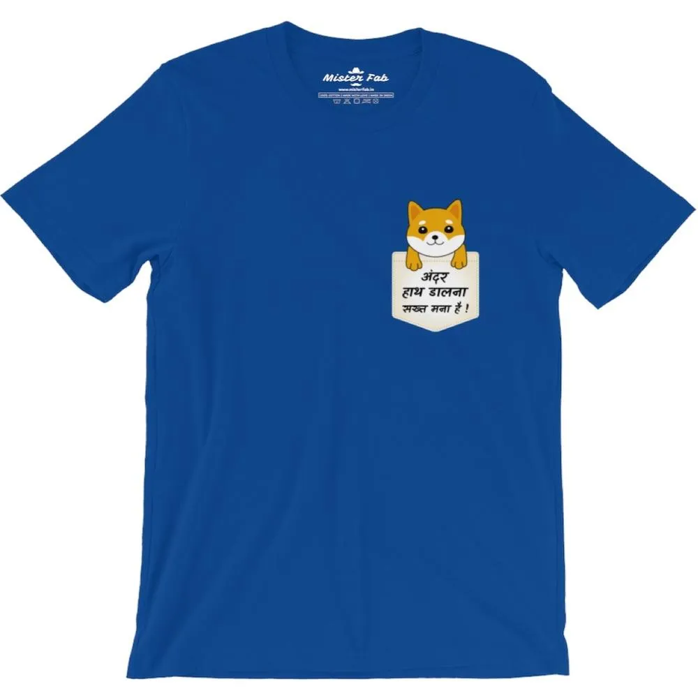 Andar Haath Daalna Shakht Mana Hai Men Round Neck T-shirts