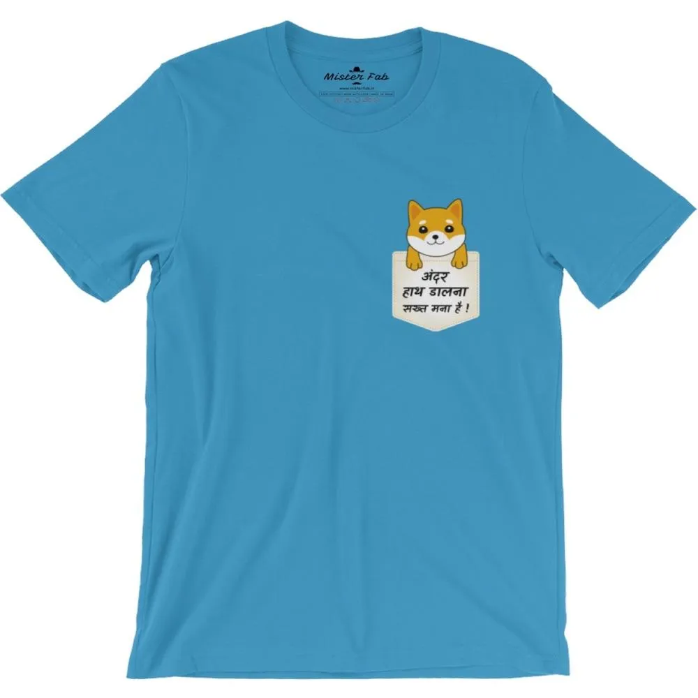 Andar Haath Daalna Shakht Mana Hai Men Round Neck T-shirts
