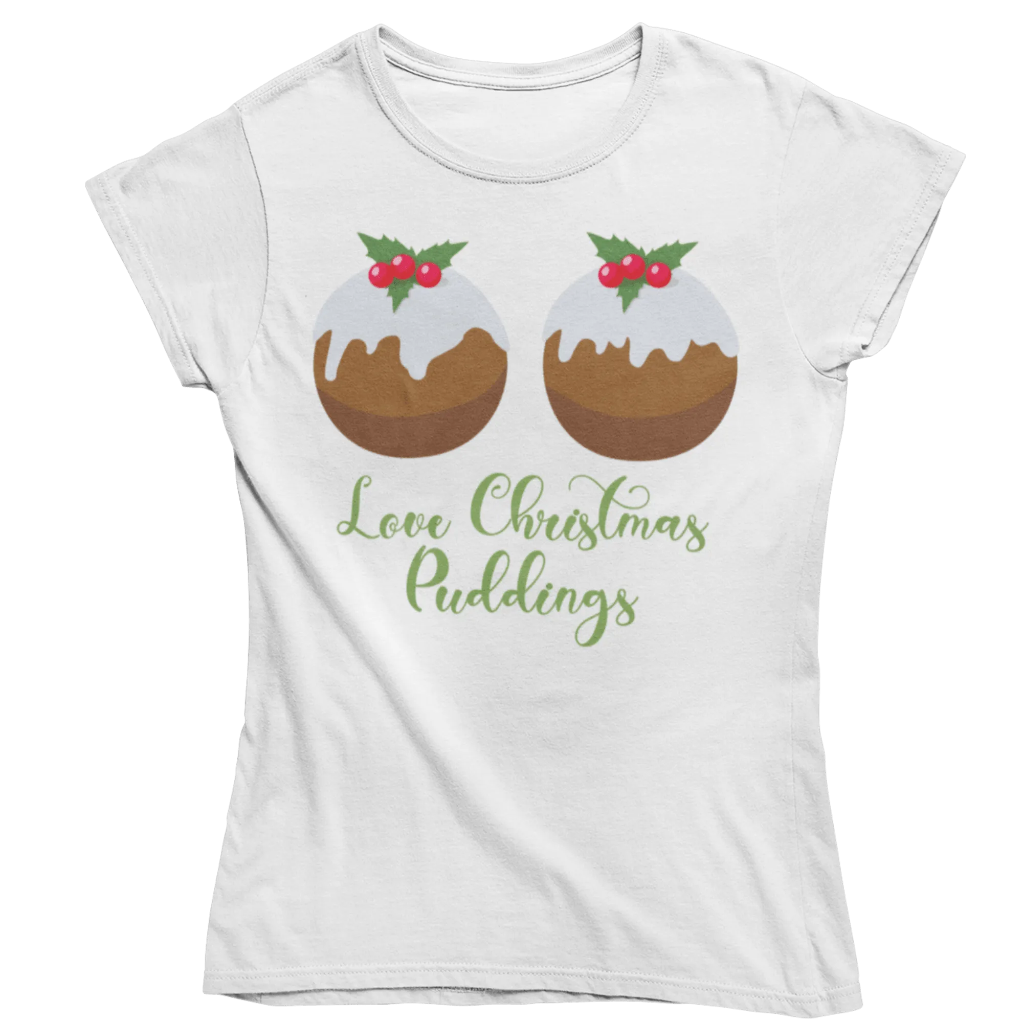 Love Christmas Puddings Fitted Womens T-Shirt