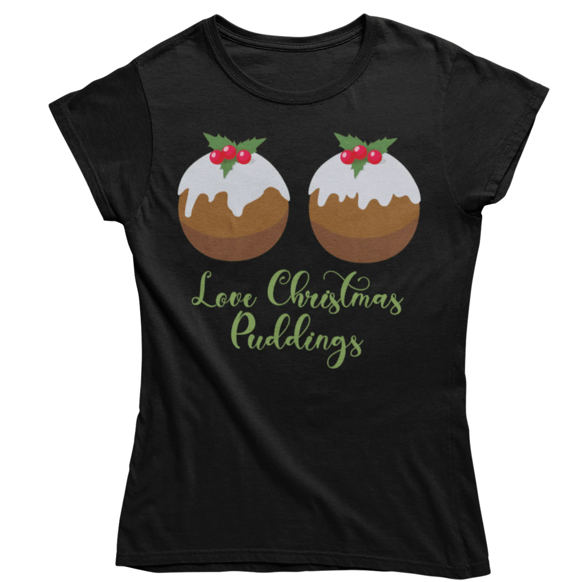Love Christmas Puddings Fitted Womens T-Shirt