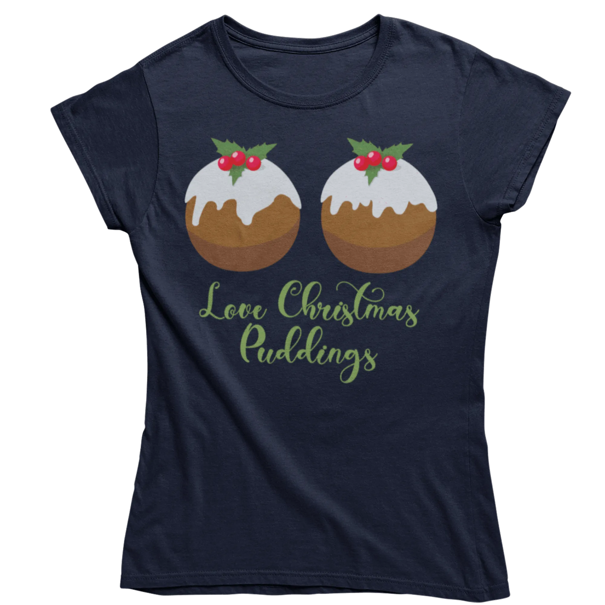 Love Christmas Puddings Fitted Womens T-Shirt