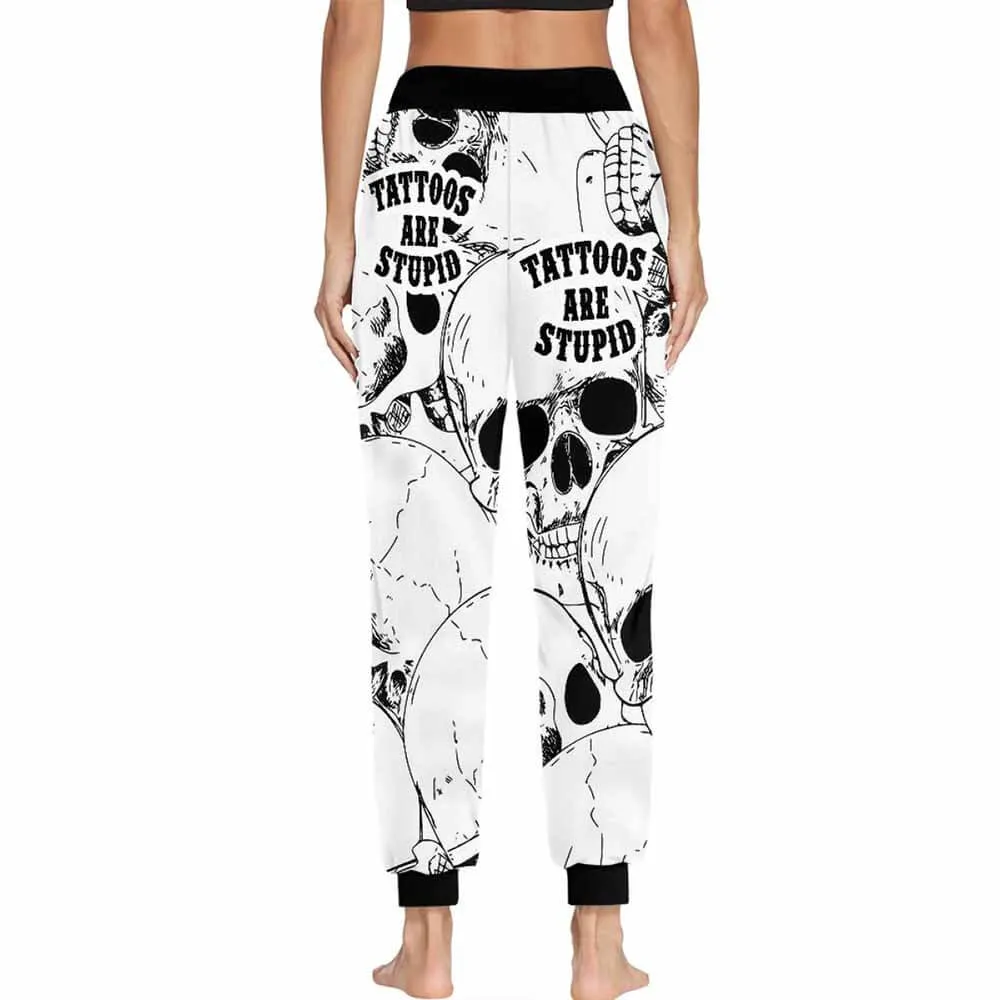 Skull Tattoos Are Stupid Elastic Casual Pants